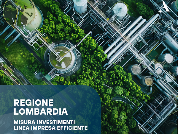 Bando Investimenti - Linea Impresa Efficiente: 43 milioni € per le PMI lombarde