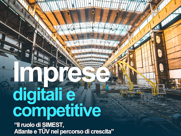 Webinar Imprese digitali e competitive: il ruolo di SIMEST, Atlante e TÜV nel percorso di crescita