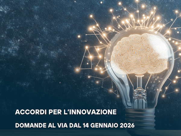 Accordi per l’Innovazione – domande al via dal 14 gennaio