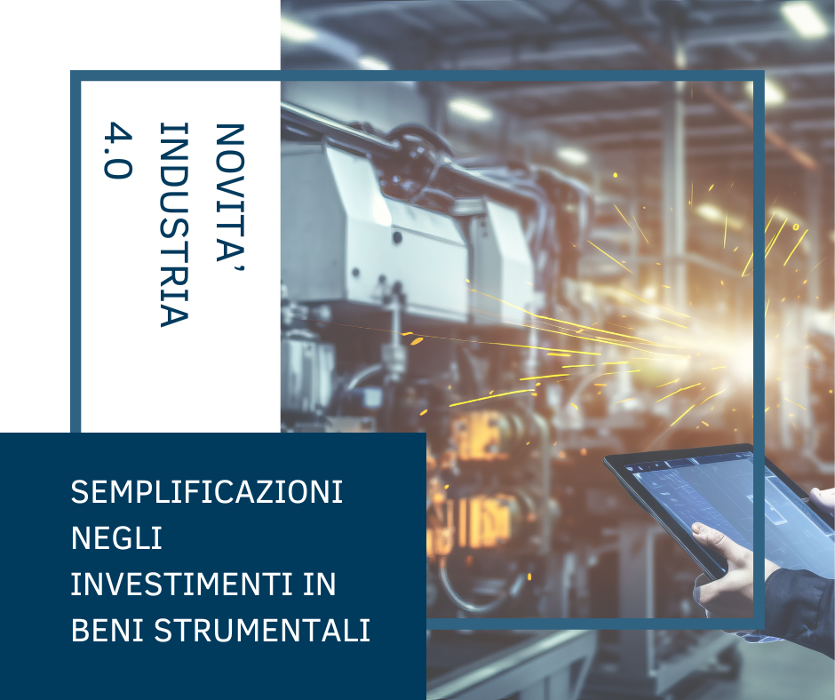 Investimenti in Beni Strumentali: Semplificazioni sulla gestione documentale