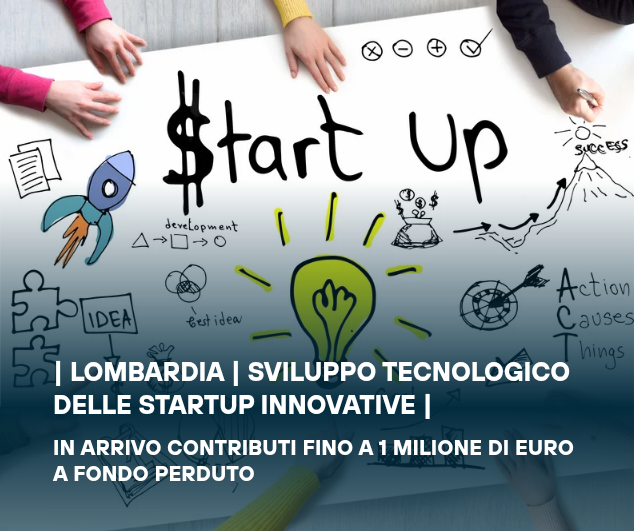 LOMBARDIA | Sviluppo tecnologico delle startup innovative