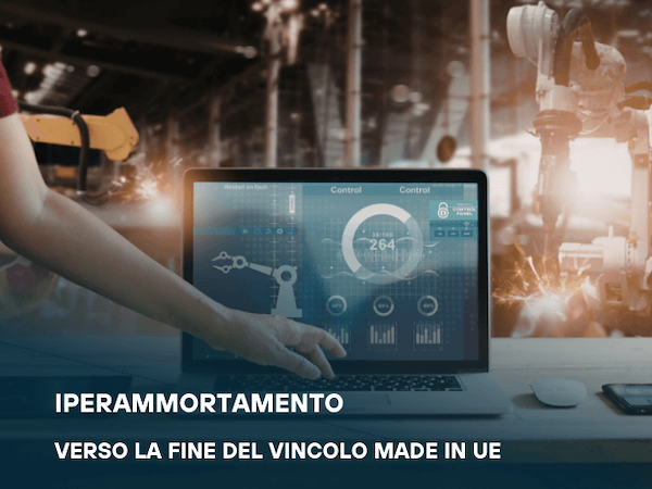 Iperammortamento, verso la fine del vincolo Made in UE