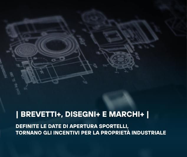 Definite le date di apertura sportelli, tornano gli incentivi per la proprietà industriale