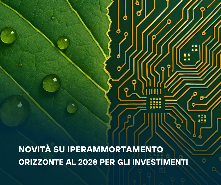 Novità su Iperammortamento - orizzonte al 2028 per gli investimenti